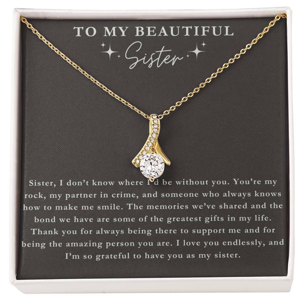 My Beautiful Sister Inside and Out - Sister Necklace Gift