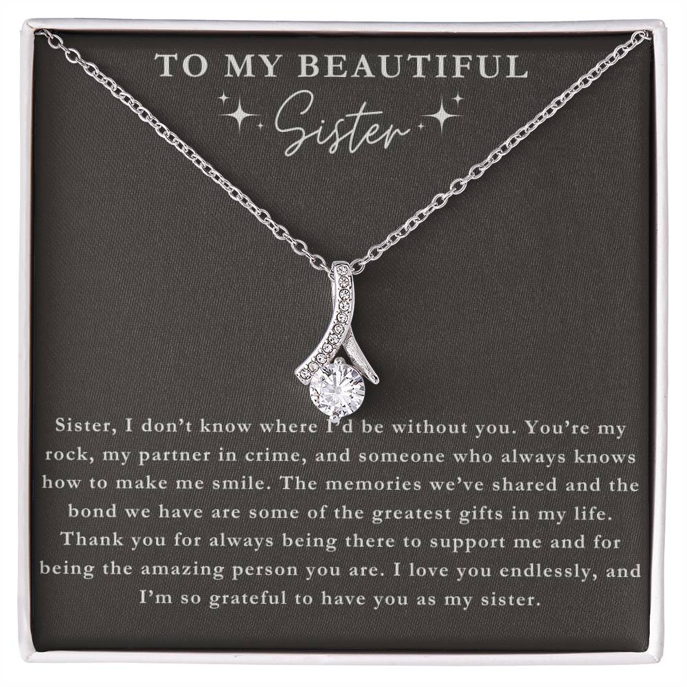 My Beautiful Sister Inside and Out - Sister Necklace Gift