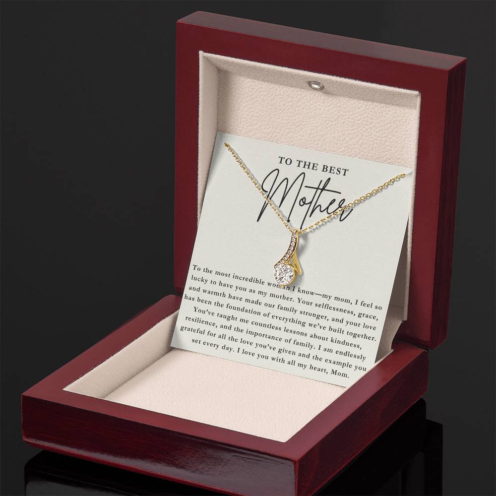 To The Best Mother - Beautiful Inside and Out Necklace